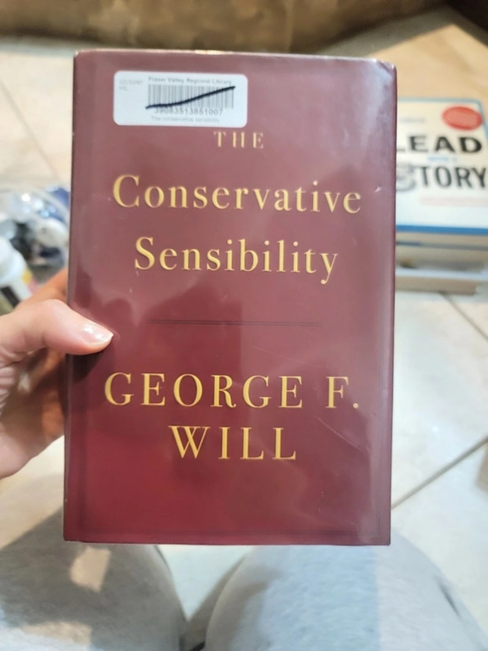 The Conservative Sensibility Hardcover Book